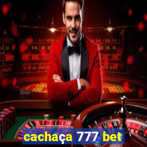 cachaça 777 bet